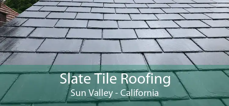 Slate Tile Roofing Sun Valley - California